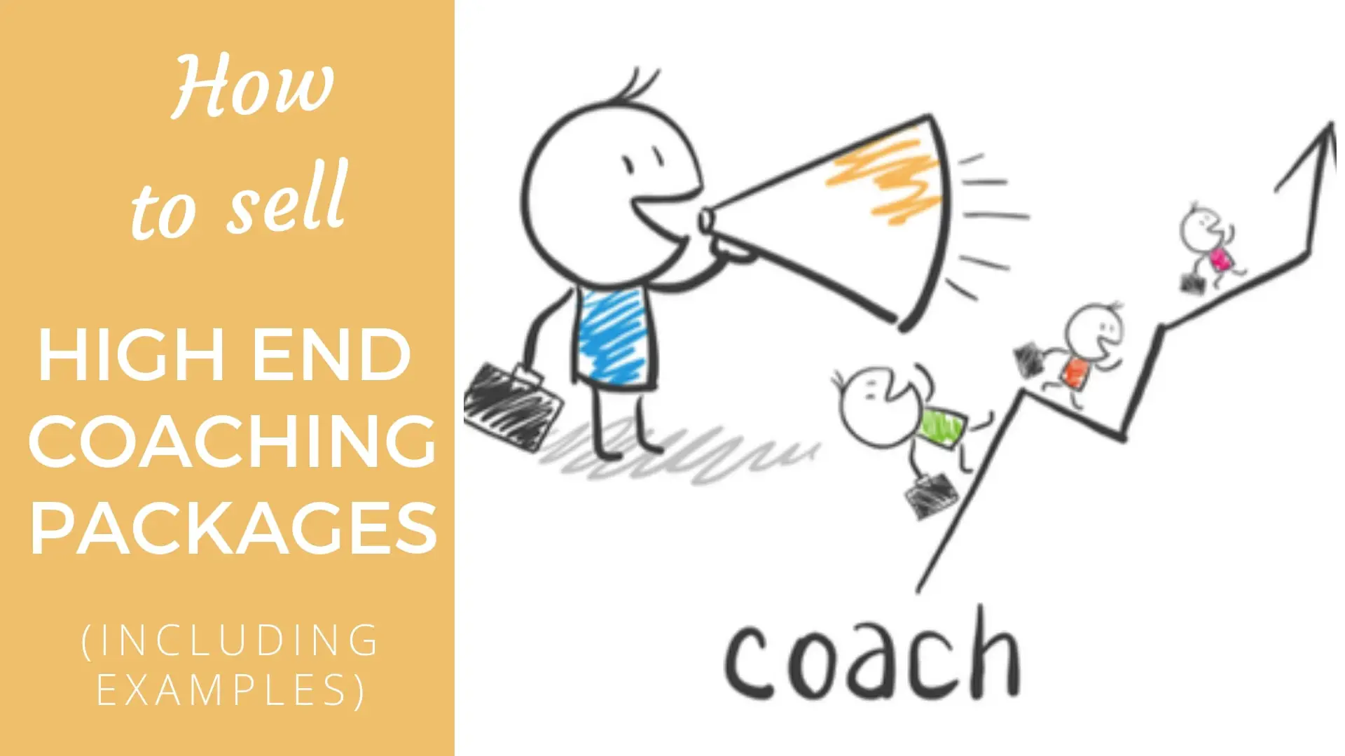 How To Sell High End Coaching Packages (including examples) life coaching