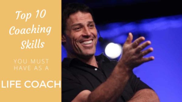 Top 10 Coaching Skills You Must Have as a Life Coach life coach skills