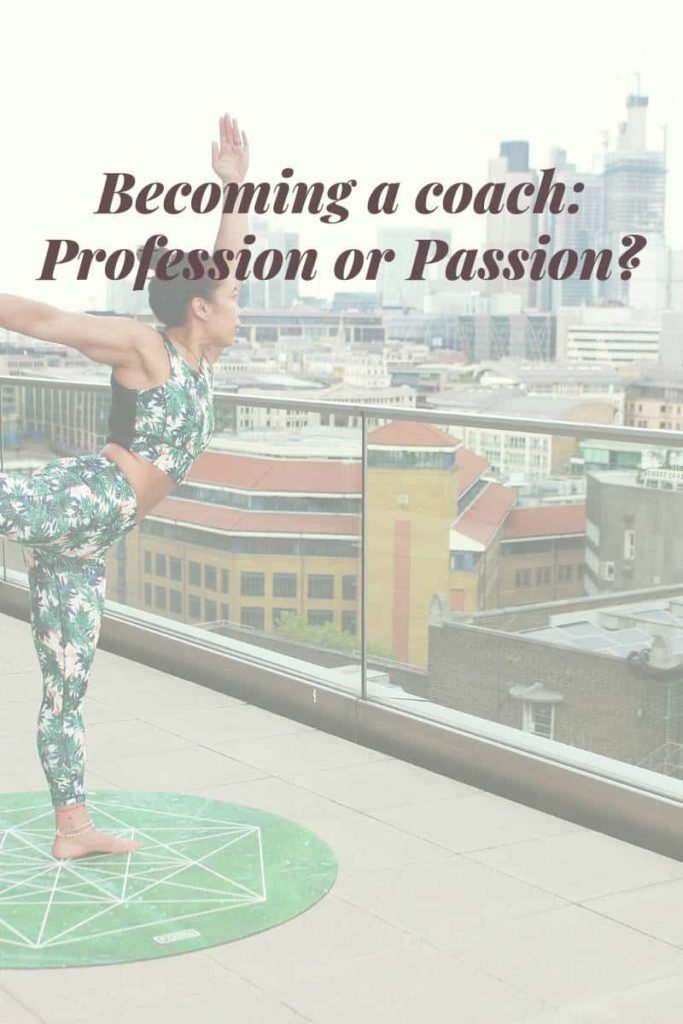 Becoming A Coach: Profession or Passion becoming a coach