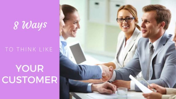 8 ways to think like your customer (that will get you coaching clients fast) clients fast