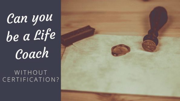 Can you be a Life Coach without Certification? Coaching model