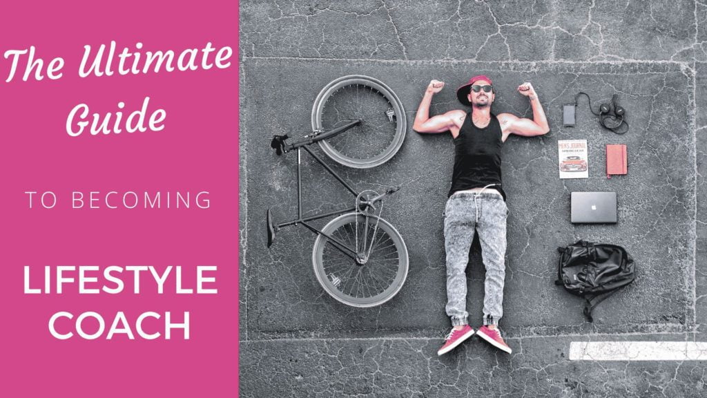How to Become a Lifestyle Coach: The Ultimate Guide Lifestyle Coach