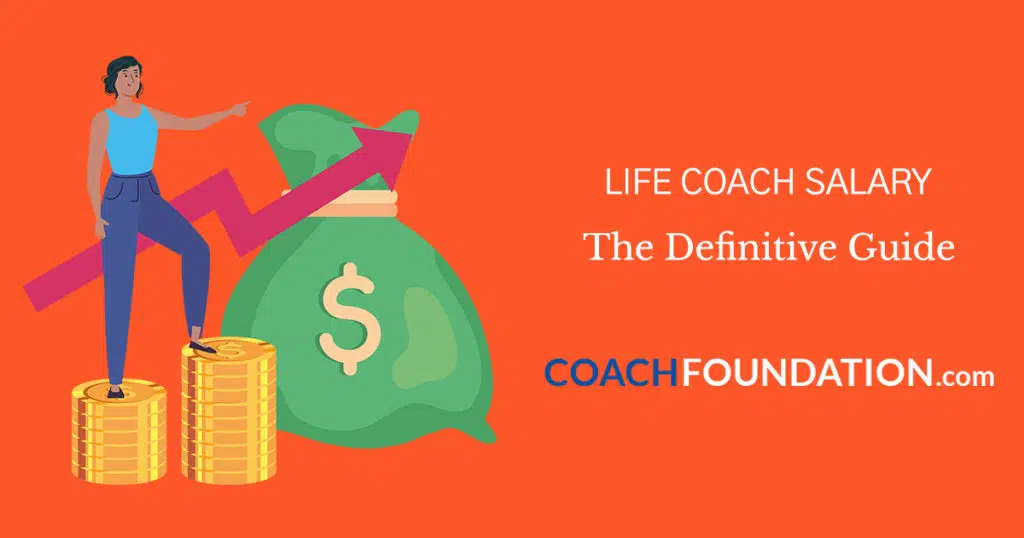 Life Coach Salary: The Definitive Guide Life Coach Salary