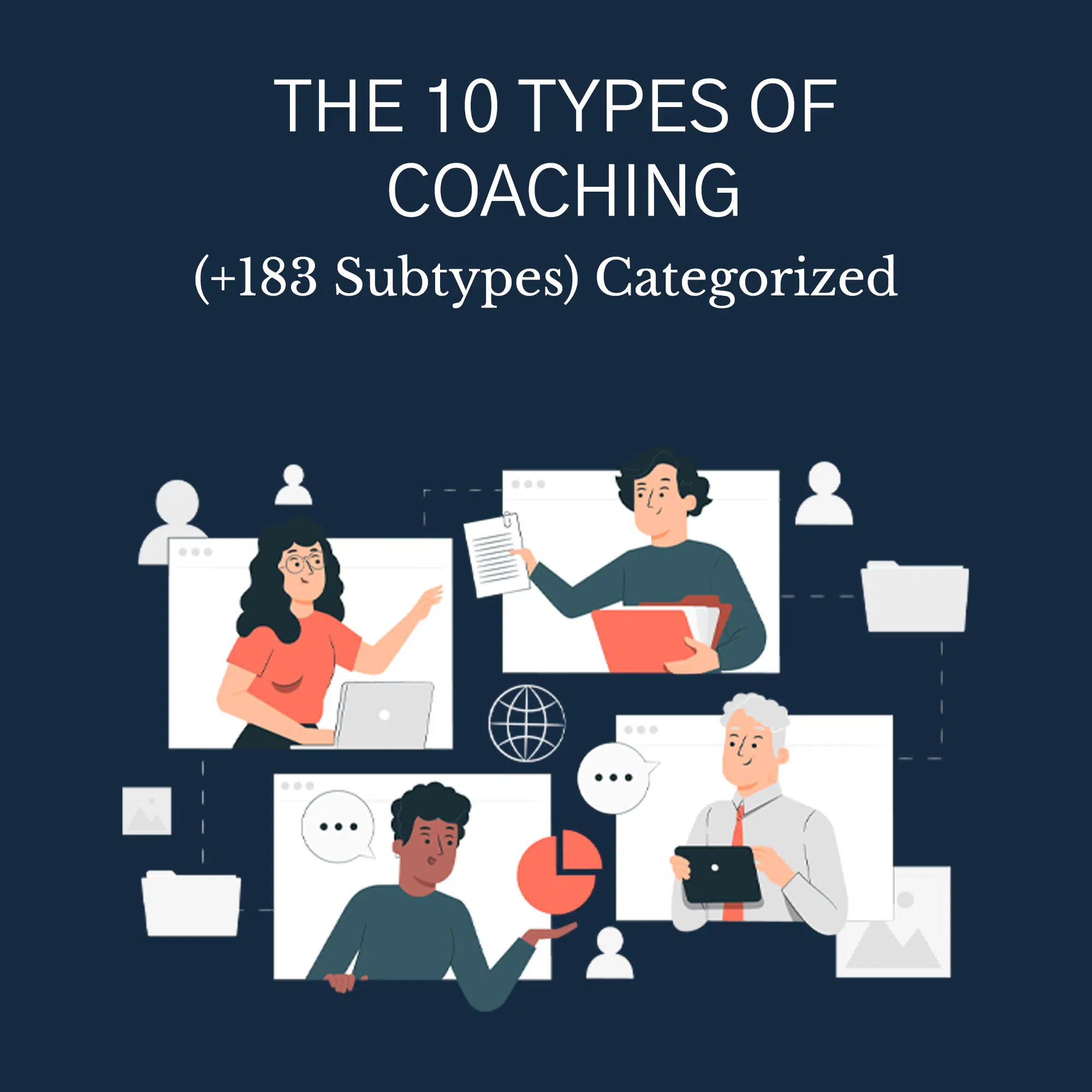 The 10 Types of Coaching (+183 Subtypes) Categorized types of coaching