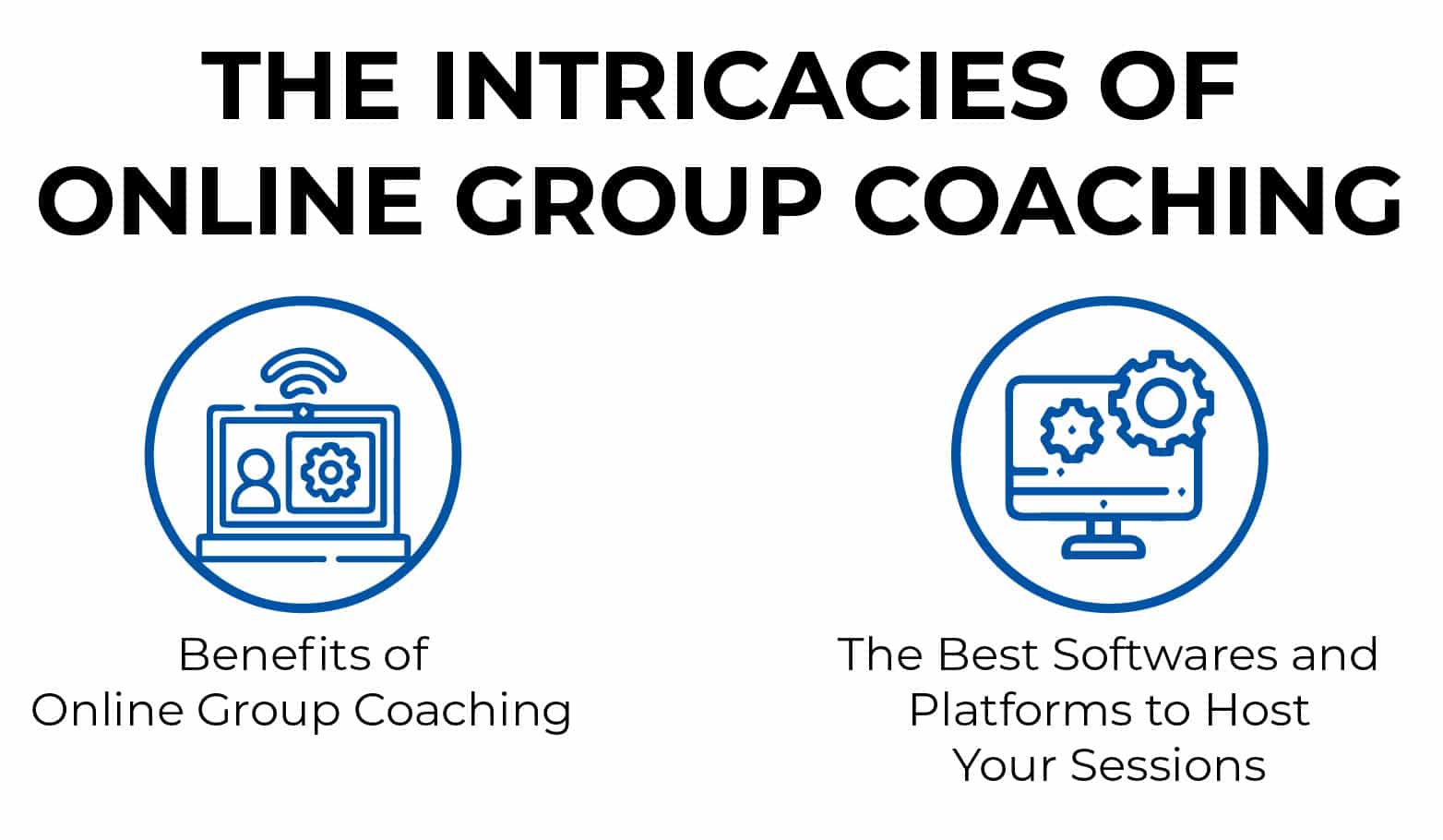 THE INTRICACIES OF ONLINE GROUP COACHING