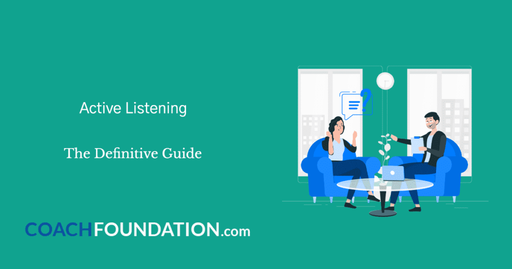 Active Listening: The Definitive Guide active listening