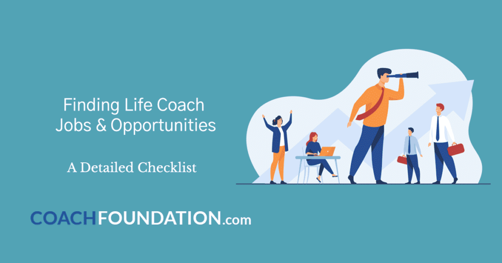 Finding Life Coach Jobs and Opportunities:  A Detailed Checklist