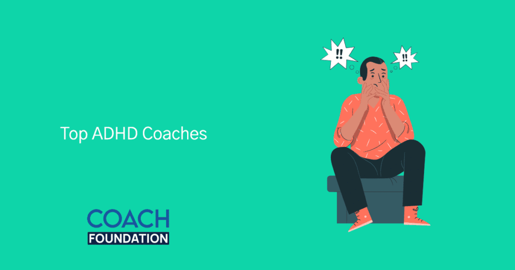 The Top ADHD Coaches ADHD coaches