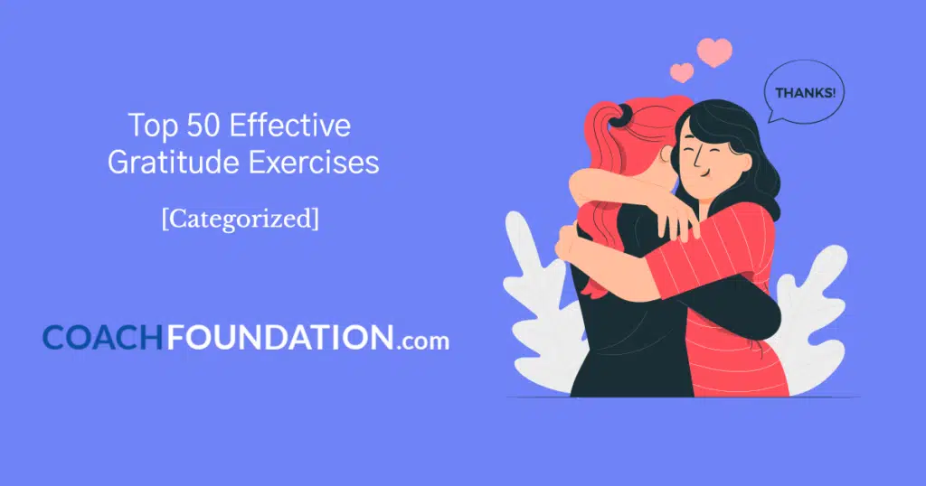 Top 50 Effective Gratitude Exercises [categorized] Gratitude Exercises