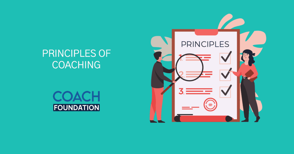 What are the Key Principles of Coaching?