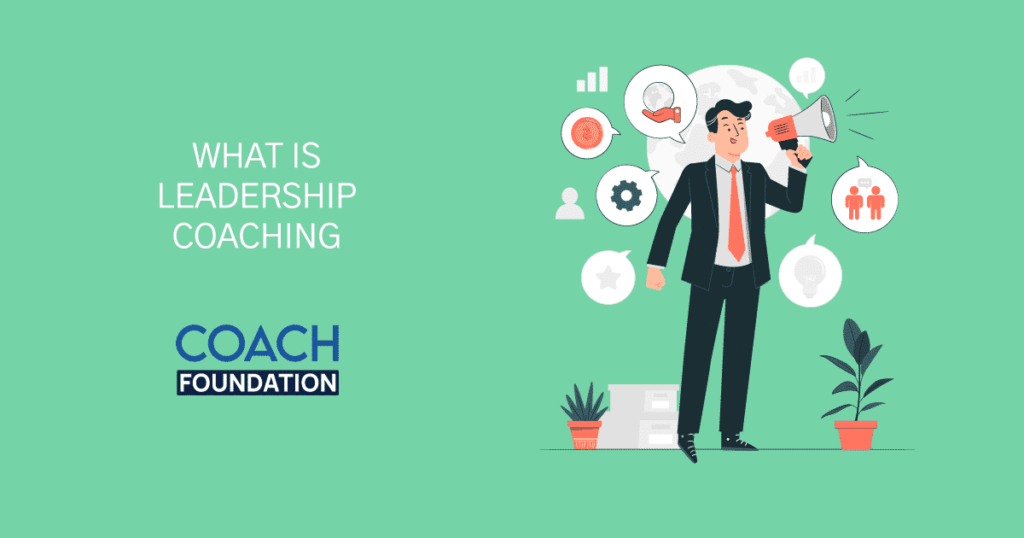 What is Leadership Coaching?