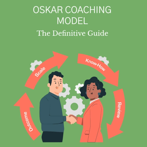 OSKAR COACHING MODEL: The Definitive Guide oskar coaching model