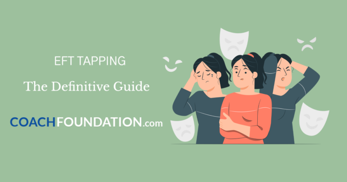 EFT Tapping: The Definitive Guide eft tapping