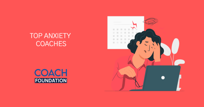 The Top Anxiety Coaches Anxiety coaches