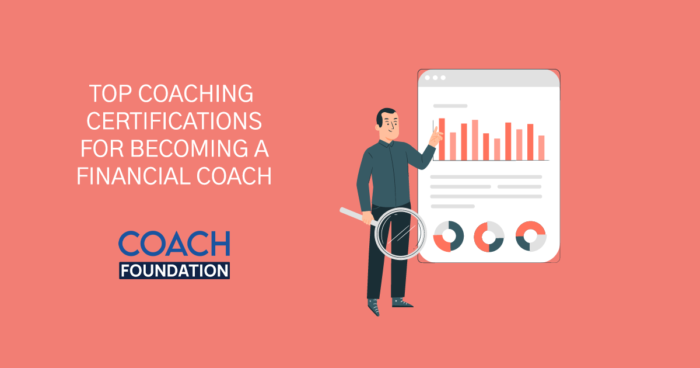 Top coaching certifications for becoming a financial coach financial coach