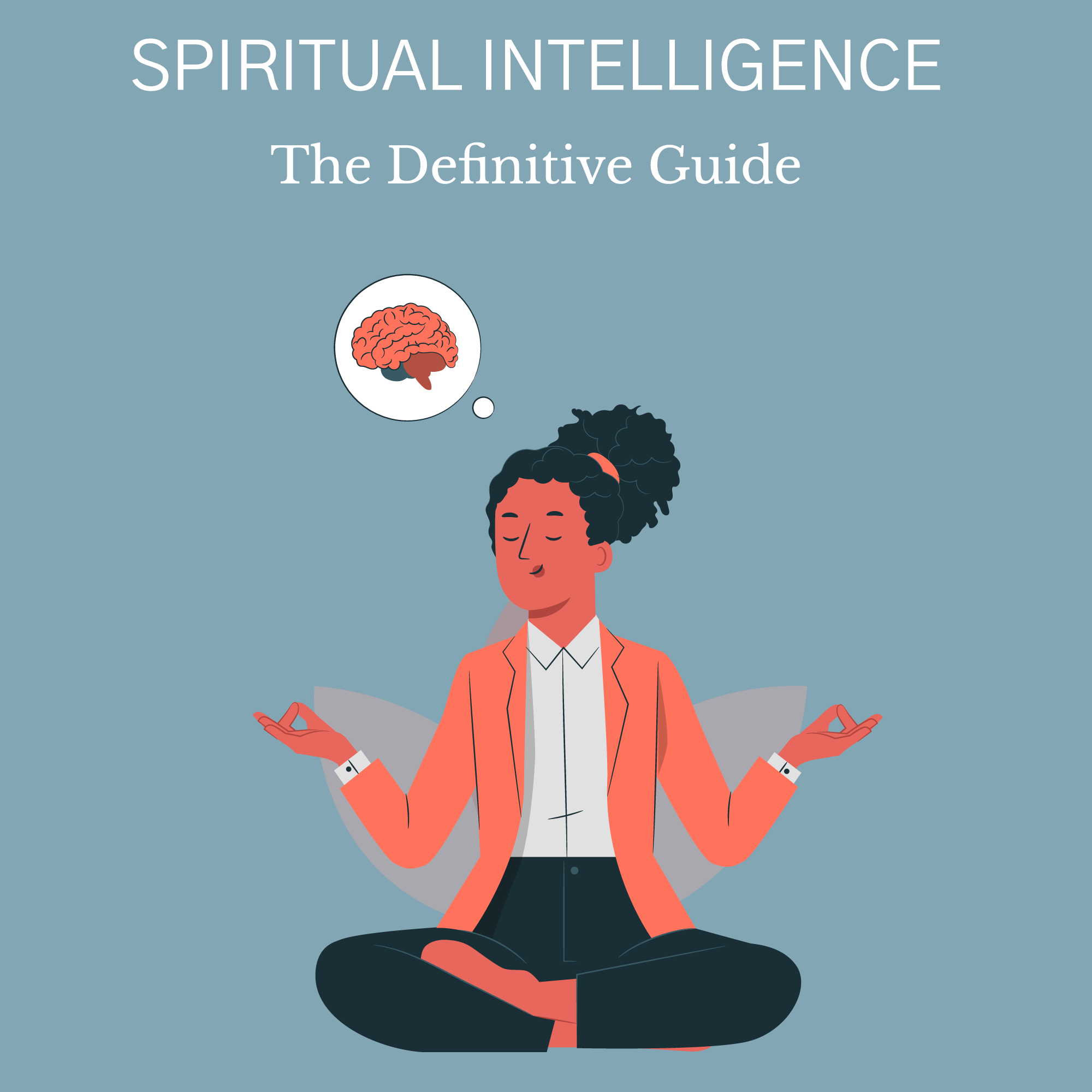 Spiritual Intelligence [The Definitive Guide] Spiritual Intelligence