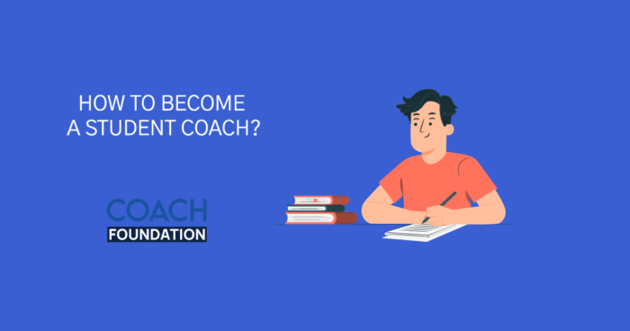 How to Become a Student Coach: The Ultimate Guide student coach