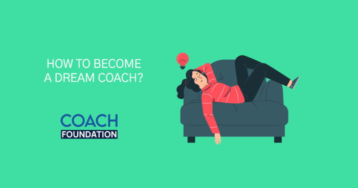 How to Become a Dream Coach? dream coach