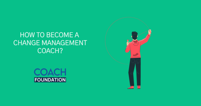 How to become a change management coach? change management coach