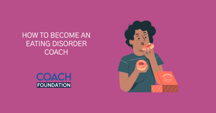 How To Become An Eating Disorder Coach? sales coach