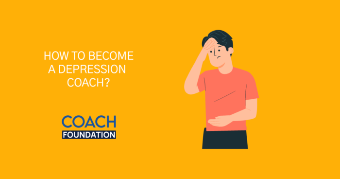 How to become a depression coach? depression coach