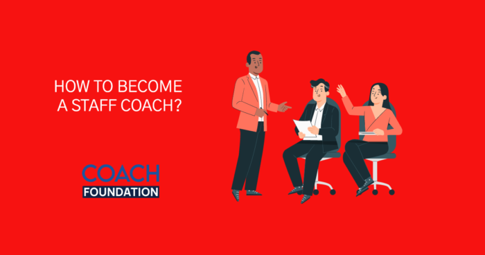 How to become a staff coach? staff coach