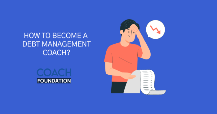 How To Become a Debt Management Coach? Debt Management Coach