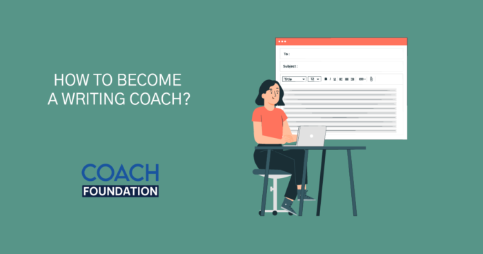 How to Become a Writing Coach? writing coach