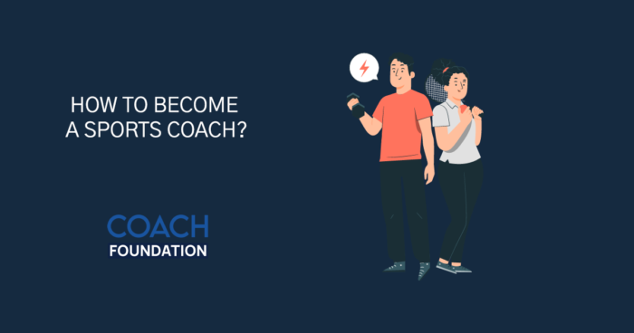 How to Become a Sports Coach? sports coach