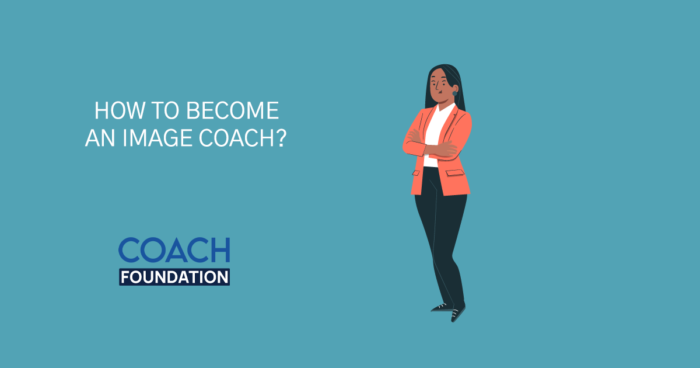 How To Become An Image Coach? Image Coach