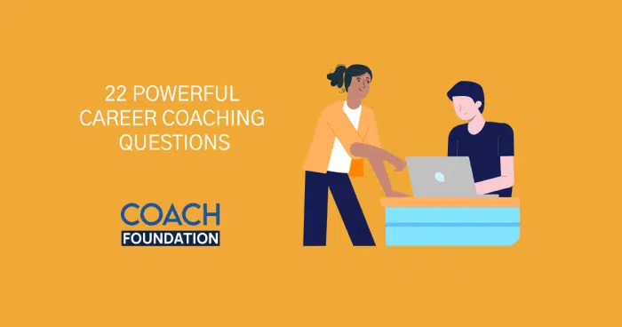 22 Powerful Career Coaching Questions Career Coaching Questions
