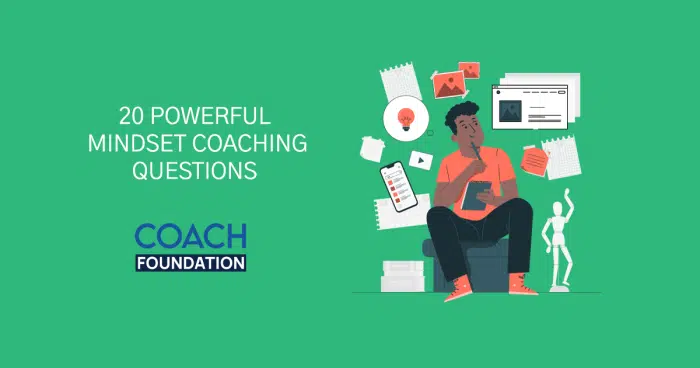 20 Powerful Mindset Coaching Questions Mindset Coaching Questions