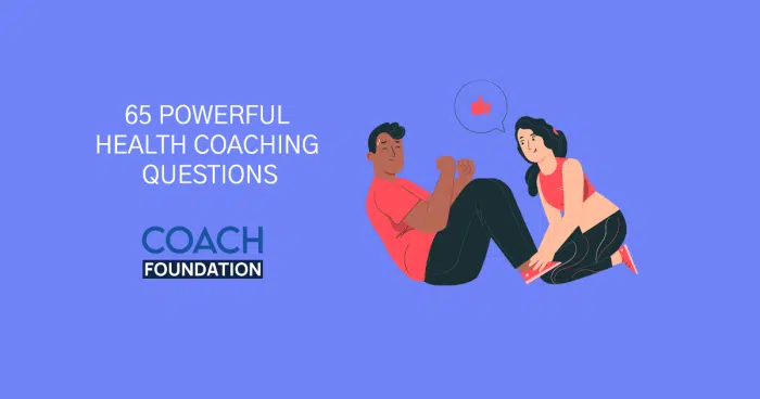 65 Powerful Health Coaching Questions Health Coaching Questions