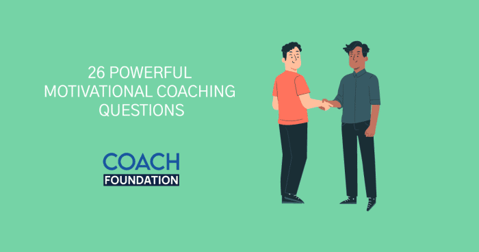 26 Powerful Motivational Coaching Questions animal-assisted therapist