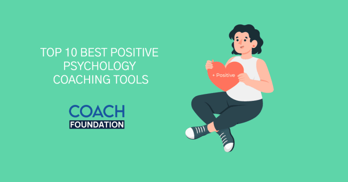 Top 10 Best Positive Psychological Coaching Tools Psychological Coaching Tools