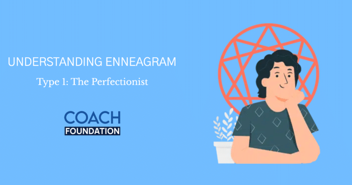 Enneagram Type 1: The Perfectionist Enneagram Type 1