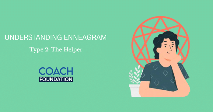 Enneagram Type 2: The Helper Enneagram Type 2