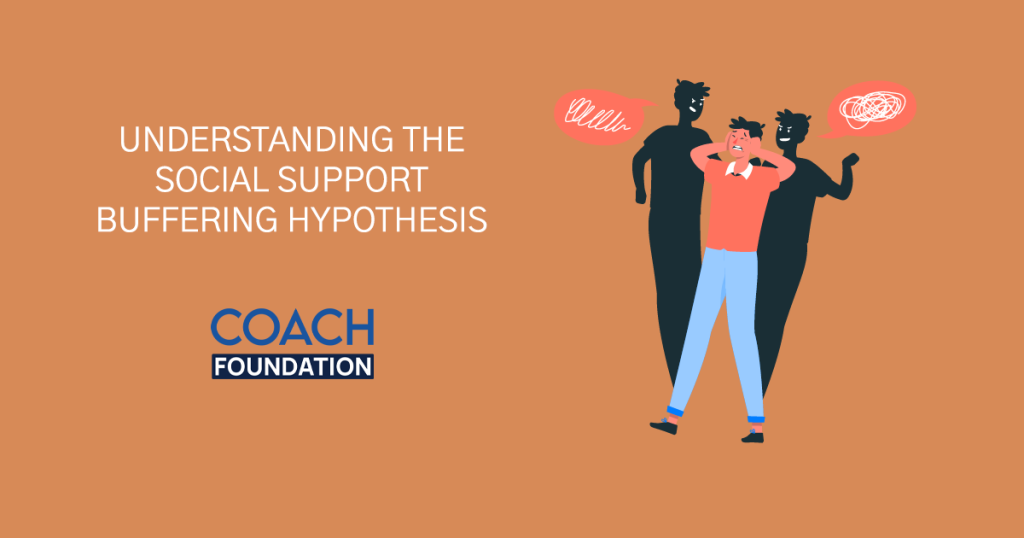 Understanding The Social Support Buffering Hypothesis Social Support Buffering Hypothesis