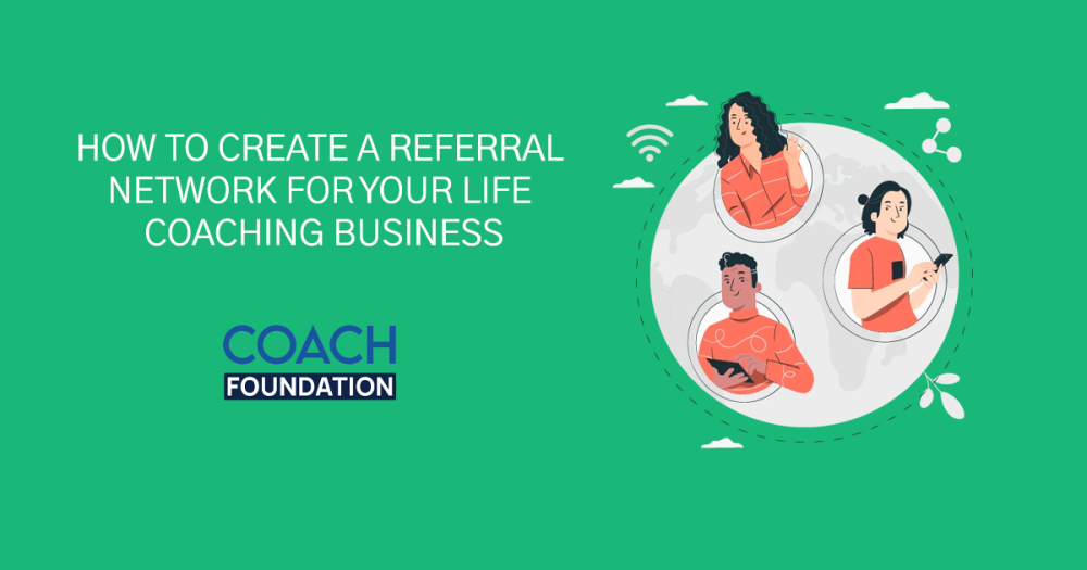 How To Create a Referral Network for Your Life Coaching Business seminar marketing