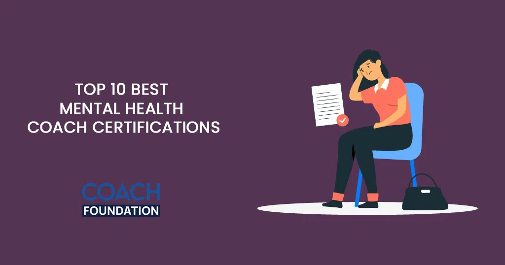 Top 10 Best Mental Health Coach Certifications Mental Health Coach Certifications
